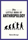 The Little Book of Anthropology - Rasha Barrage - 9781800074156