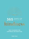 365 Days of Kindness - Vicki Jane Vrint - 9781800075214