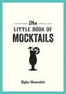 The Little Book of Mocktails - Rufus Cavendish - 9781800075450