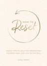 How to Reset - Vicki Jane Vrint - 9781800076181