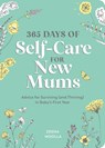 365 Days of Self-Care for New Mums - Zeena Moolla - 9781800076730