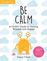 Be Calm - Poppy O'Neill - 9781800077119