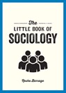 The Little Book of Sociology - Rasha Barrage - 9781800077188