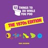 52 Things to Do While You Poo - Hugh Jassburn - 9781800079458
