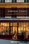 Everyday Streets - Agustina Martire ; Birgit Hausleitner ; Jane Clossick - 9781800084414