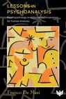 Lessons in Psychoanalysis - Franco De Masi - 9781800130760