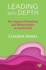 Leading with Depth - Claudia Nagel - 9781800132306