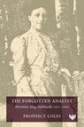 The Forgotten Analyst - Prophecy Coles - 9781800132856