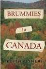 Brummies in Canada - Keith Fisher - 9781800165847