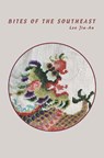 Bites of the Southeast - Lee Jia-An - 9781800169999