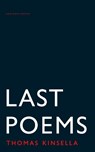 Last Poems - Thomas Kinsella - 9781800173354