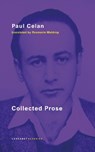 Collected Prose - Paul Celan - 9781800175402