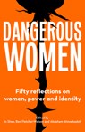 Dangerous Women - Jo Shaw ; Ben Fletcher-Watson ; Abrisham Ahmadzadeh - 9781800180642