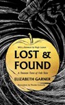 Lost & Found - Elizabeth Garner - 9781800181236