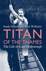 Titan of the Thames - Sandy Nairne ; Peter R. Williams - 9781800182790
