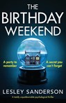 The Birthday Weekend - Lesley Sanderson - 9781800190795