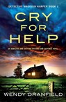 Cry for Help - Wendy Dranfield - 9781800191341