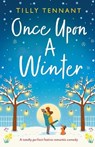 Once Upon a Winter - TENNANT,  Tilly - 9781800192119