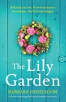 The Lily Garden - Barbara Josselsohn - 9781800194243