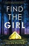 Find the Girl - Helen Phifer - 9781800196056