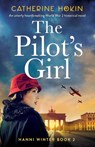 The Pilot's Girl - Catherine Hokin - 9781800197039