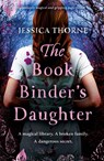 The Bookbinder's Daughter - Jessica Thorne - 9781800198579