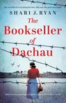 The Bookseller of Dachau - Shari J Ryan - 9781800198715