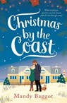 Christmas by the Coast - Mandy Baggot - 9781800243125