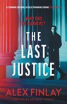 The Last Justice - Alex Finlay - 9781800246386