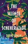 The Silence of Scheherazade - Defne Suman - 9781800246973