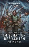 Warhammer 40.000 - Im Schatten des Achten - Justin D. Hill - 9781800268197