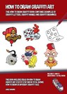 How to Draw Graffiti Art Pack (This How to Draw Graffiti Loose Leaf Art Pack Contains Examples of Graffiti Letters, Graffiti Names and Graffiti Drawings) - MANNING,  James - 9781800275966