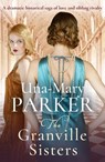 The Granville Sisters - Una-Mary Parker - 9781800320994