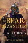 The Bear of Byzantium - S.J.A. Turney - 9781800321304
