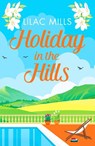 Holiday in the Hills - Lilac Mills - 9781800322264