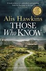 Those Who Know - Alis Hawkins - 9781800322394