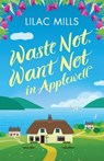 Waste Not, Want Not in Applewell - Lilac Mills - 9781800323162