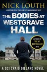 The Bodies at Westgrave Hall - Nick Louth - 9781800323247
