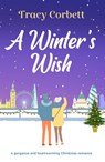 A Winter's Wish - Tracy Corbett - 9781800323322