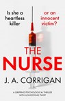 The Nurse - J. A. Corrigan - 9781800323742