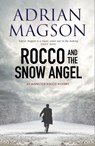 Rocco and the Snow Angel - Adrian Magson - 9781800323865
