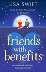 Friends With Benefits - Lisa Swift - 9781800323889