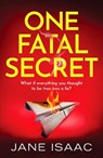 One Fatal Secret - Jane Isaac - 9781800324046