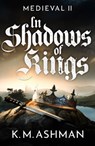 Medieval II - In Shadows of Kings - K. M. Ashman - 9781800324442
