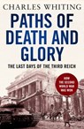 Paths of Death and Glory - Charles Whiting - 9781800325104