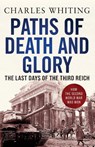 Paths of Death and Glory - Charles Whiting - 9781800325111