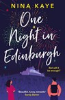 One Night in Edinburgh - Nina Kaye - 9781800325432