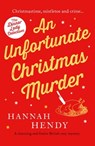 An Unfortunate Christmas Murder - Hannah Hendy - 9781800326507
