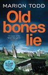 Old Bones Lie - Marion Todd - 9781800327306