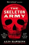 The Skeleton Army - Alis Hawkins - 9781800328587